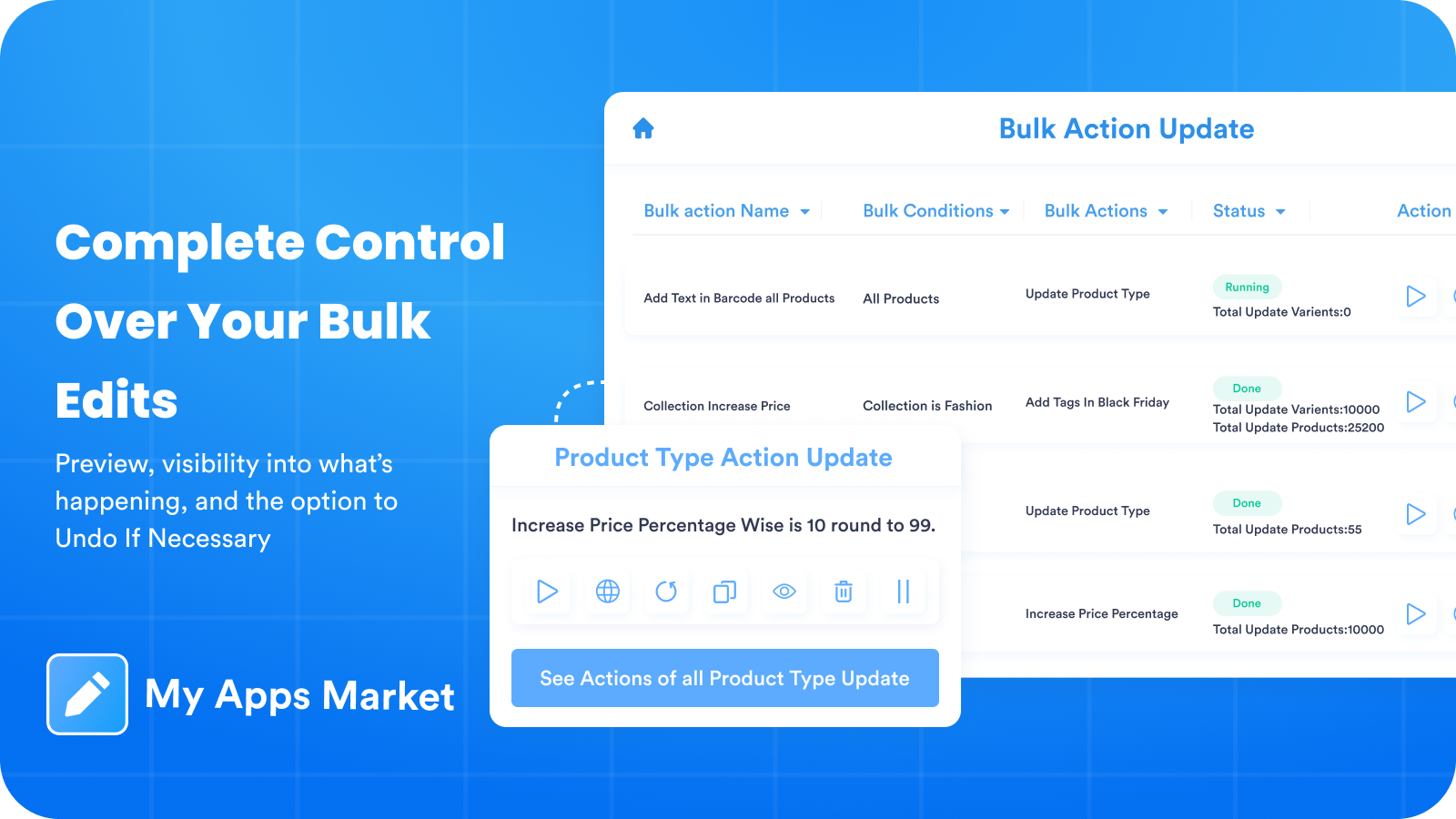 Complete Control Over Your Bulk Edits