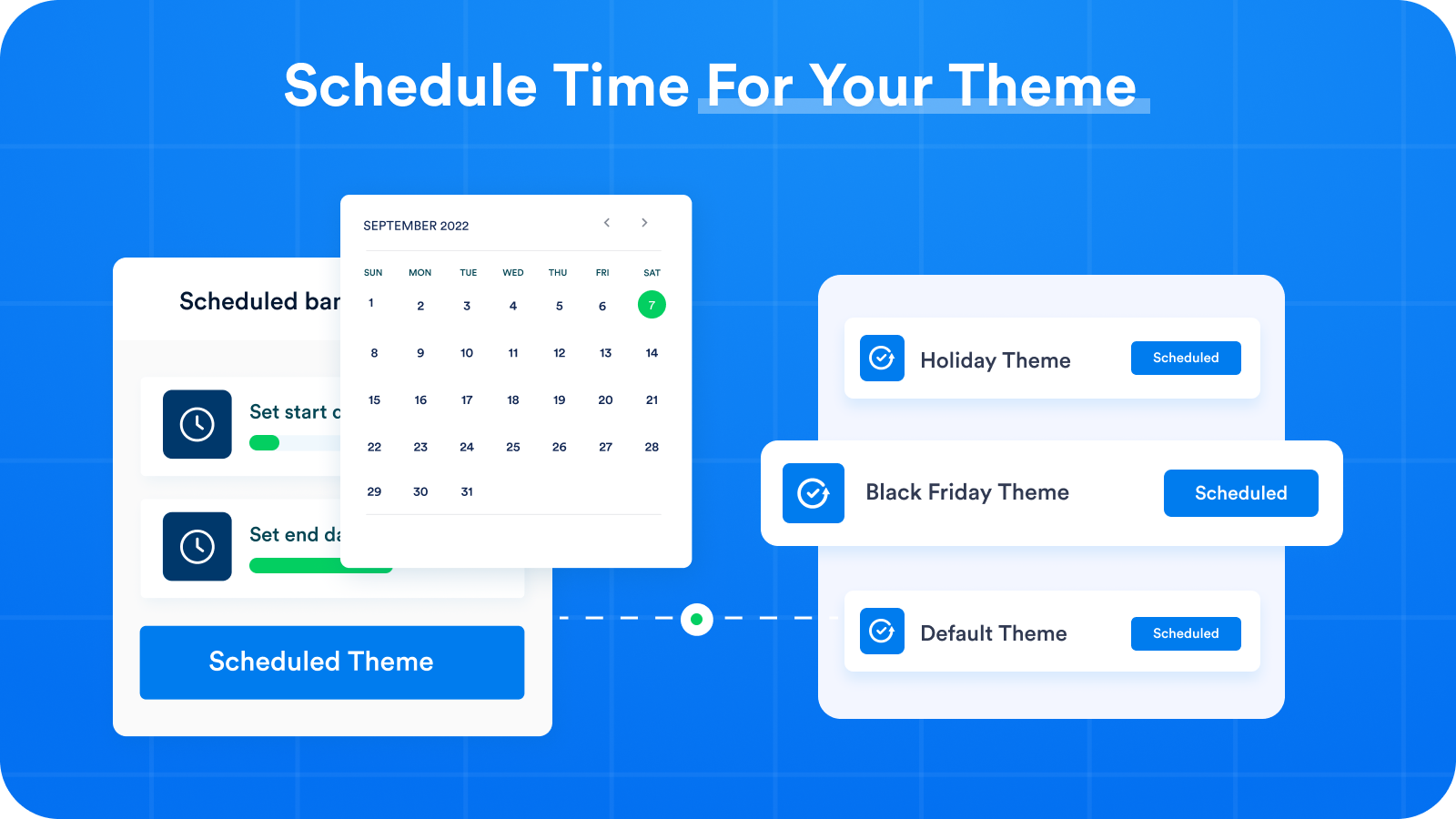 Schedule Time For Your Theme